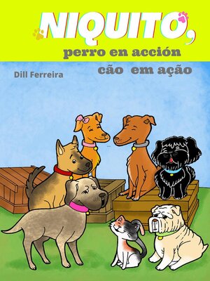 cover image of Niquito, perro en acción--Cão em Ação